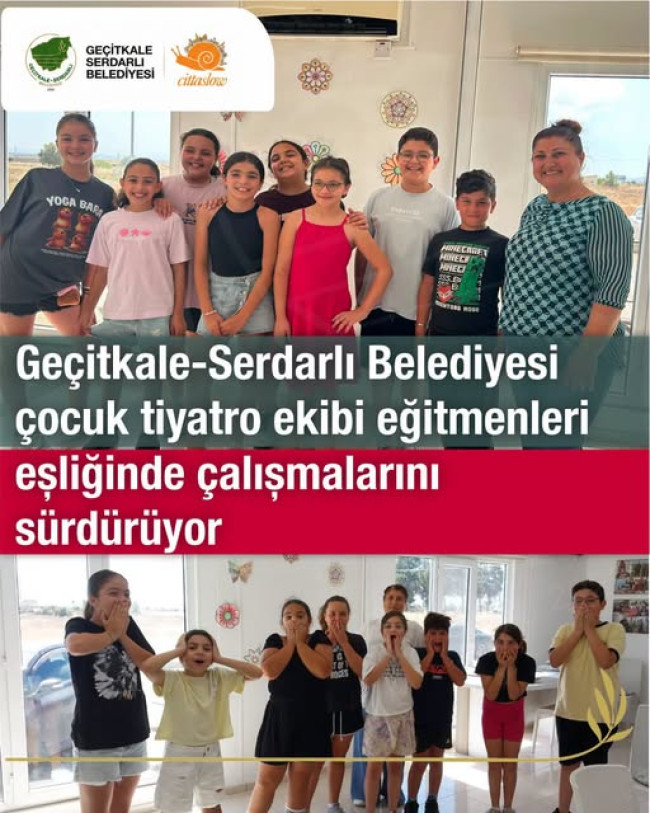 Ge&ccedil;itkale--Serdarlı Belediyesi &Ccedil;ocuk Tiyatrosu &ccedil;alışmalarını s&uuml;rd&uuml;r&uuml;yor
