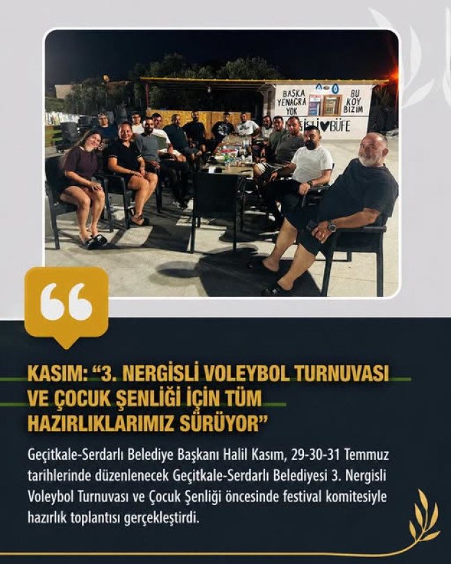 Kasım: "3. Nergisli Voleybol Turnuvası ve &Ccedil;ocuk Şenliği i&ccedil;in t&uuml;m hazırlıklarımız s&uuml;r&uuml;yor"
